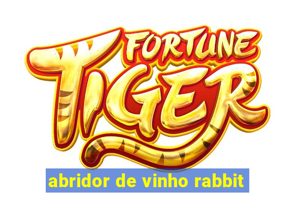 abridor de vinho rabbit